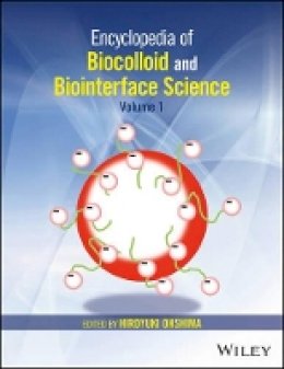 Hiroyuki Ohshima - Encyclopedia of Biocolloid and Biointerface Science, 2 Volume Set - 9781118542767 - V9781118542767