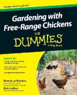 Bonnie Jo Manion - Gardening with Free-Range Chickens For Dummies - 9781118547540 - V9781118547540