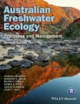 Andrew Boulton - Australian Freshwater Ecology: Processes and Management - 9781118568231 - V9781118568231