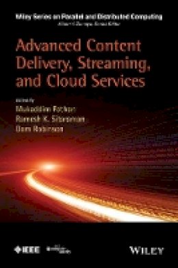 Mukaddim Pathan - Advanced Content Delivery, Streaming, and Cloud Services - 9781118575215 - V9781118575215