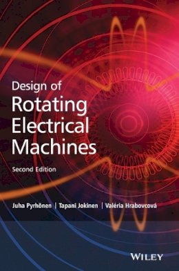 Juha Pyrhonen - Design of Rotating Electrical Machines - 9781118581575 - V9781118581575