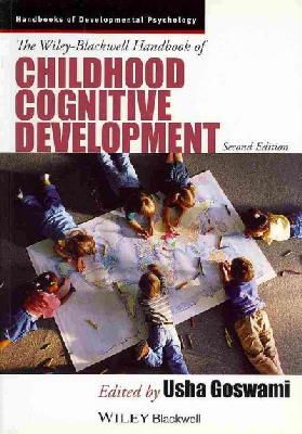 Usha Goswami - The Wiley-Blackwell Handbook of Childhood Cognitive Development - 9781118586662 - V9781118586662