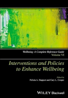 . Ed(S): Huppert, Felicia A.; Cooper, Cary L. - Wellbeing: A Complete Reference Guide - 9781118608357 - V9781118608357 . Ed(S): Huppert, Felicia A.; Cooper, Cary L. - Wellbeing: A Complete Reference Guide - 9781118608357 - V9781118608357