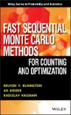 Reuven Y. Rubinstein - Fast Sequential Monte Carlo Methods for Counting and Optimization - 9781118612262 - V9781118612262