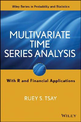 Ruey S. Tsay - Multivariate Time Series Analysis: With R and Financial Applications - 9781118617908 - V9781118617908