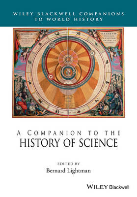 Bernard Lightman - A Companion to the History of Science - 9781118620779 - V9781118620779