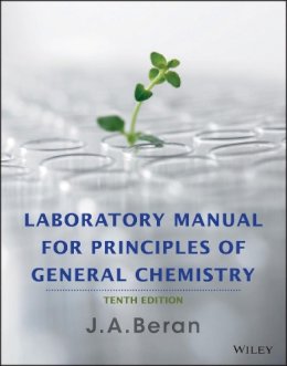 J. A. Beran - Laboratory Manual for Principles of General Chemistry - 9781118621516 - V9781118621516