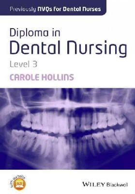 Carole Hollins - Diploma in Dental Nursing, Level 3 - 9781118629482 - V9781118629482