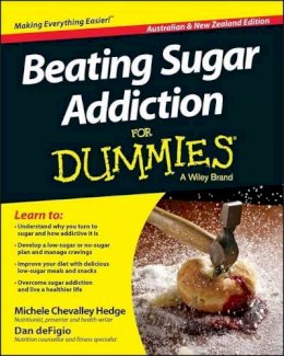 Michele Chevalley Hedge - Beating Sugar Addiction For Dummies - Australia / NZ - 9781118641187 - V9781118641187