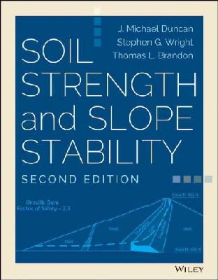 J. Michael Duncan - Soil Strength and Slope Stability - 9781118651650 - V9781118651650