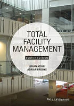 Brian Atkin - Total Facility Management - 9781118655382 - V9781118655382