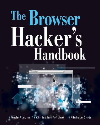 Wade Alcorn - The Browser Hacker´s Handbook - 9781118662090 - V9781118662090