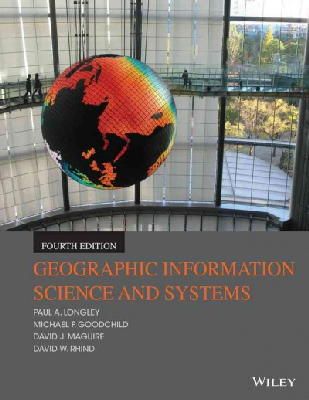 Paul A. Longley - Geographic Information Science and Systems - 9781118676950 - V9781118676950
