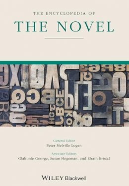 Peter Melvill Logan - The Encyclopedia of the Novel - 9781118723890 - V9781118723890 Peter Melvill Logan - The Encyclopedia of the Novel - 9781118723890 - V9781118723890