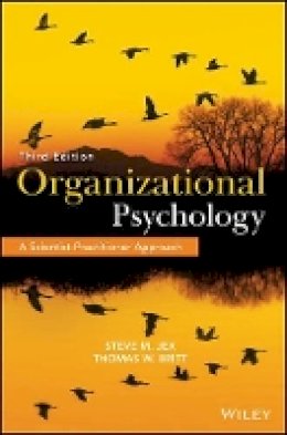Steve M. Jex - Organizational Psychology: A Scientist-Practitioner Approach - 9781118724071 - V9781118724071