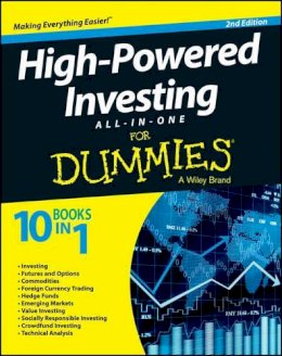 The Experts At Dummies - High-Powered Investing All-in-One For Dummies - 9781118724675 - V9781118724675