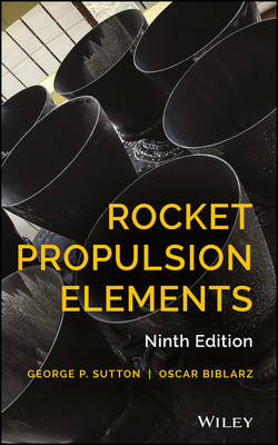 George P. Sutton - Rocket Propulsion Elements - 9781118753651 - V9781118753651