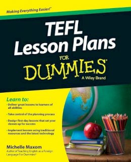 Michelle M. Maxom - TEFL Lesson Plans For Dummies - 9781118764275 - V9781118764275
