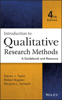 Steven J. Taylor - Introduction to Qualitative Research Methods: A Guidebook and Resource - 9781118767214 - V9781118767214
