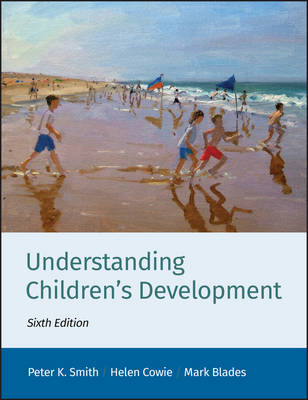 Peter K. Smith - Understanding Children´s Development - 9781118772980 - V9781118772980
