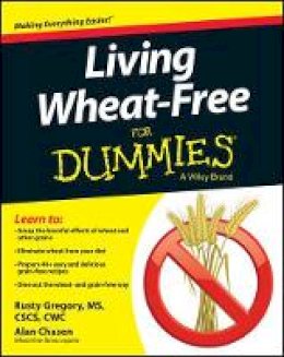 Rusty Gregory - Living Wheat-Free For Dummies - 9781118774588 - V9781118774588