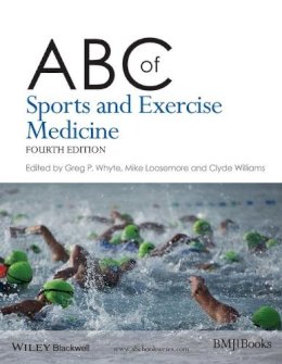 Gregory Whyte (Ed.) - ABC of Sports and Exercise Medicine - 9781118777527 - V9781118777527