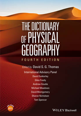 David S. G. Thomas - The Dictionary of Physical Geography - 9781118782330 - V9781118782330