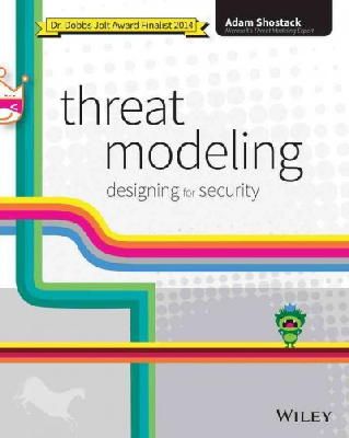 Adam Shostack - Threat Modeling: Designing for Security - 9781118809990 - V9781118809990