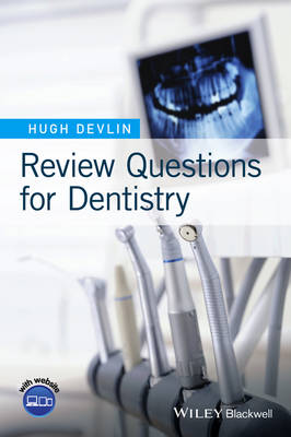 Hugh Devlin - Review Questions for Dentistry - 9781118815045 - V9781118815045