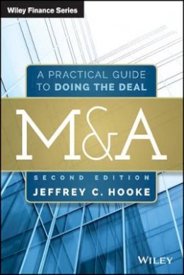 Jeffrey C. Hooke - M&A: A Practical Guide to Doing the Deal - 9781118816998 - V9781118816998