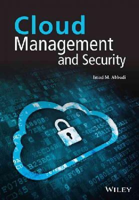 Imad M. Abbadi - Cloud Management and Security - 9781118817094 - V9781118817094