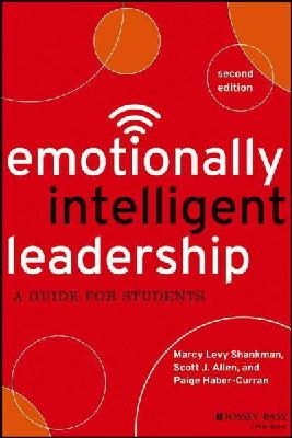 Marcy Levy Shankman - Emotionally Intelligent Leadership: A Guide for Students - 9781118821787 - V9781118821787