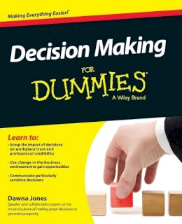 Dawna Jones - Decision Making For Dummies - 9781118833667 - V9781118833667
