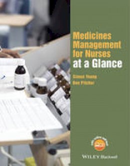 Simon Young - Medicines Management for Nurses at a Glance - 9781118840726 - V9781118840726