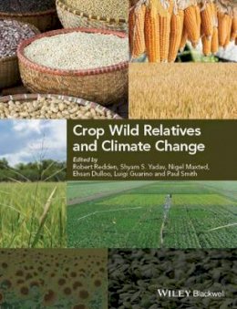 Shyam Singh Yadav - Crop Wild Relatives and Climate Change - 9781118854334 - V9781118854334