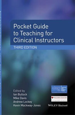 Mike Et Al Davis - Pocket Guide to Teaching for Clinical Instructors - 9781118860076 - V9781118860076