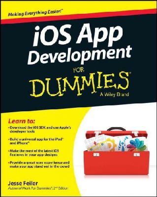 Jesse Feiler - iOS App Development For Dummies - 9781118871058 - V9781118871058