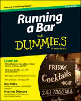 Ray Foley - Running a Bar For Dummies - 9781118880722 - V9781118880722