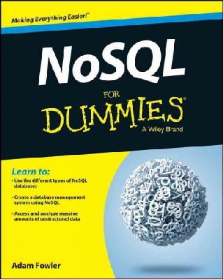 Adam Fowler - NoSQL For Dummies - 9781118905746 - V9781118905746