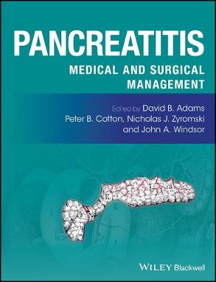 David B. Adams - Pancreatitis: Medical and Surgical Management - 9781118917121 - V9781118917121