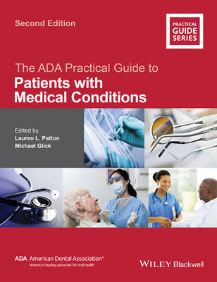 Lauren L. Patton - The ADA Practical Guide to Patients with Medical Conditions - 9781118924402 - V9781118924402