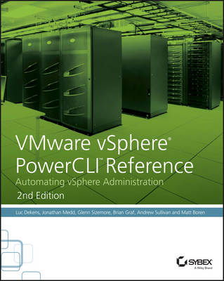 Luc Dekens - VMware vSphere PowerCLI Reference: Automating vSphere Administration - 9781118925119 - V9781118925119