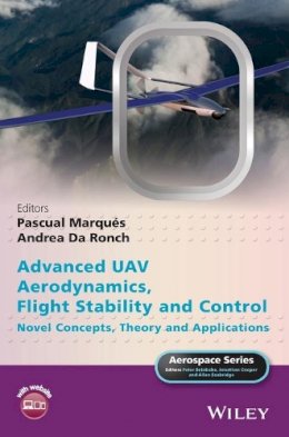 . Ed(S): Marques, Dr. Pascual; Da Ronch, Andrea - Advanced Uav Aerodynamics, Flight Stability and Control - 9781118928684 - V9781118928684