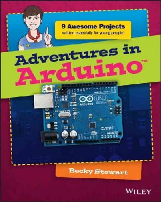 Becky Stewart - Adventures in Arduino - 9781118948477 - KSS0005703