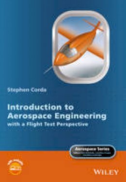 Stephen Corda - Introduction to Aerospace Engineering with a Flight Test Perspective - 9781118953365 - V9781118953365