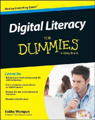 Faithe Wempen - Digital Literacy For Dummies - 9781118962862 - V9781118962862