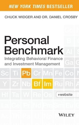 Charles Widger - Personal Benchmark: Integrating Behavioral Finance and Investment Management - 9781118963326 - V9781118963326