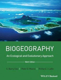 C. Barry Cox - Biogeography: An Ecological and Evolutionary Approach - 9781118968581 - V9781118968581