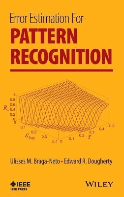 Ulisses M. Braga Neto - Error Estimation for Pattern Recognition - 9781118999738 - V9781118999738