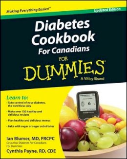 Ian Blumer - Diabetes Cookbook for Canadians For Dummies - 9781119013969 - V9781119013969
